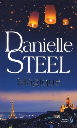 Magique / Danielle Steel | Steel, Danielle (1947-....)