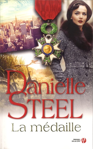 La médaille / Danielle Steel | Steel, Danielle (1947-....)