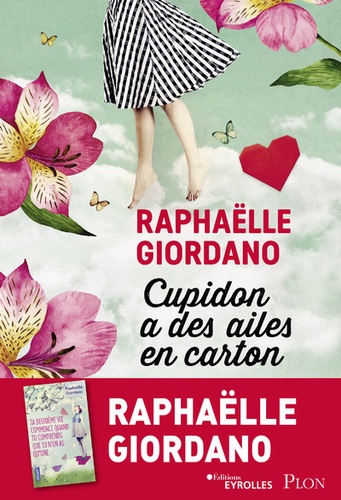 Cupidon a des ailes en carton / Raphaëlle Giordano | Giordano, Raphaëlle (1974-....)