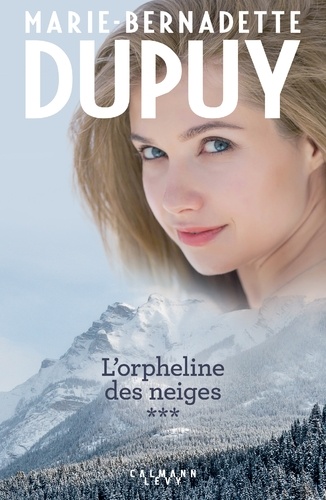 La saga du Val-Jalbert : Les portes du passé; L'ange du lac / Marie-Bernadette Dupuy | Dupuy, Marie-Bernadette (1952-....)