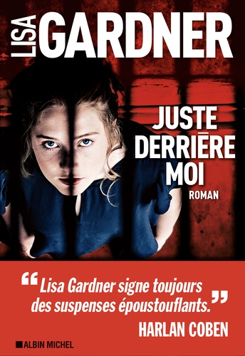 couverture de : Juste derri&egrave;re moi