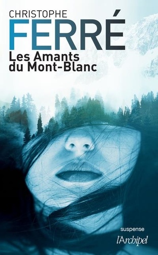 couverture de : Les amants du Mont-Blanc