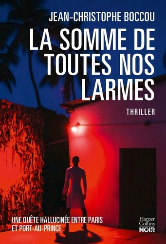 couverture de : La Somme de toutes nos larmes