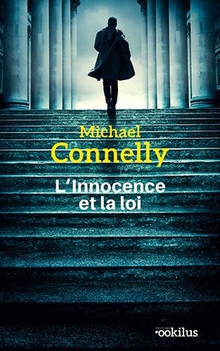 L'Innocence et la loi | Connelly, Michael. Auteur.e