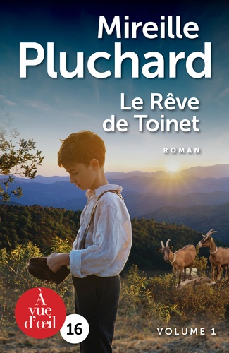 Le rêve de Toinet : Pack en 2 volumes. 2 | Pluchard, Mireille. Texte