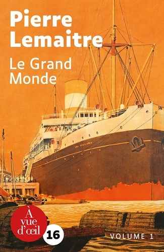 Le grand monde : les années glorieuses : 2 volumes. 1 | Lemaitre, Pierre. Auteur.e