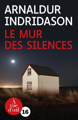 Le mur des silences | Indridason, Arnaldur. Auteur.e