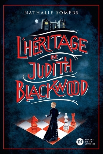couverture de : L'h&eacute;ritage de Judith Blackwood