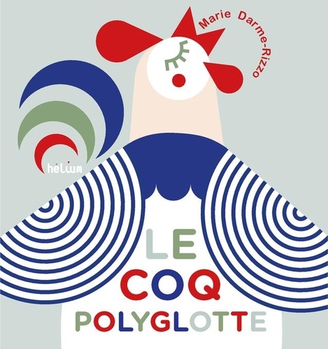 couverture de : Le coq polyglotte