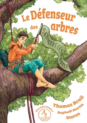 couverture de : Le d&eacute;fenseur des arbres