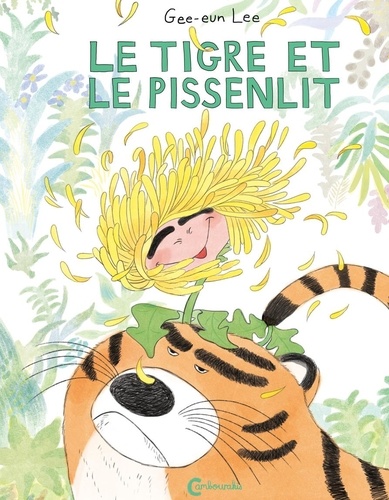 couverture de : Le tigre et le pissenlit