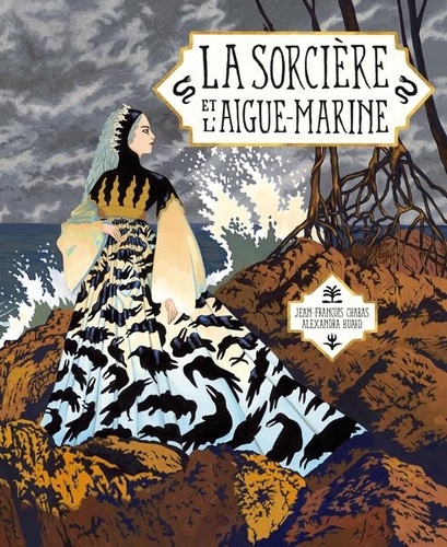 couverture de : La sorci&egrave;re et l'aigue-marine