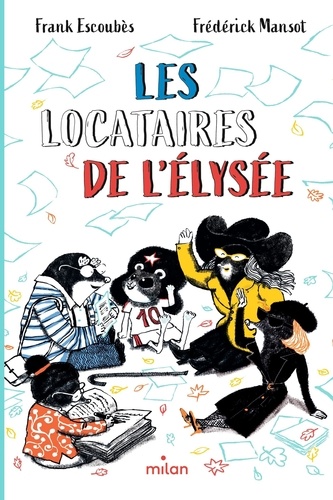 couverture de : Les locataires de l'Elys&eacute;e