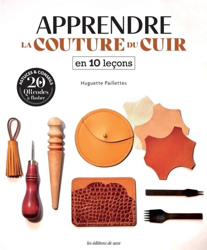 couverture de : Apprendre la couture du cuir en 10 le&ccedil;ons