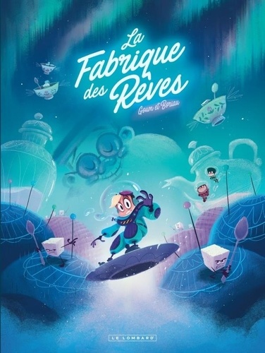 couverture de : La Fabrique des R&ecirc;ves