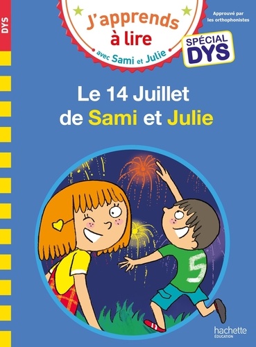 J'apprends à lire avec Sami et Julie : Spécial Dys / texte, Emmanuelle Massonaud | Massonaud, Emmanuelle (1960-....). Auteur