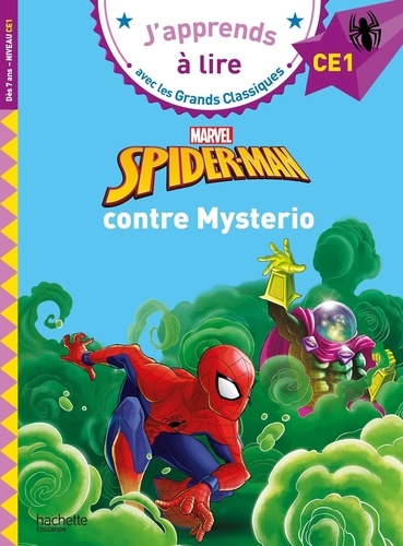 Spider-Man contre Mysterio : Niveau CE1 / Isabelle Albertin | Albertin, Isabelle. Auteur
