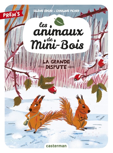 Les animaux de Mini-Bois. 04, La grande dispute / Silène Edgar | Edgar, Silène (1978-....). Auteur
