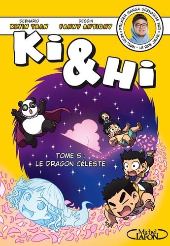 Ki & Hi. 05, Le dragon céleste / Kevin Tran | Tran, Kevin. Scénariste