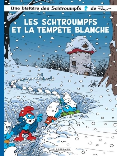 Les Schtroumpfs. 39, La tempête blanche / Peyo | Peyo (1928-1992). Antécédent bibliographique
