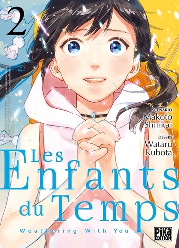 Les enfants du temps : weathering with you. 02 / scénario Makoto Shinkai | Shinkai, Makoto (1973-....). Auteur