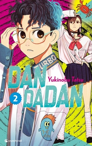 Dandadan. 02 / Yukinobu Tatsu | Tatsu, Yukinobu. Auteur