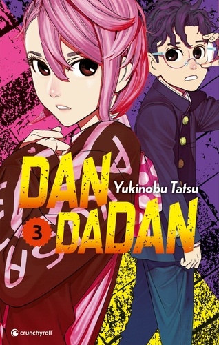 Dandadan. 03 / Yukinobu Tatsu | Tatsu, Yukinobu. Auteur