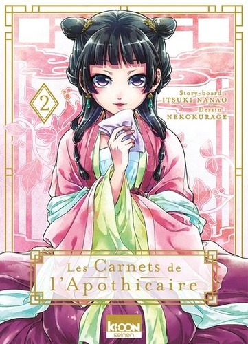 Les Carnets de l'Apothicaire. 02 / Itsuki Nanao | Nanao, Itsuki. Scénariste
