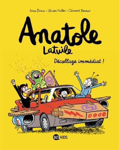 Anatole Latuile. 15, Décollage immédiat ! / Anne Didier, Olivier Muller | Didier, Anne (1969-....). Scénariste