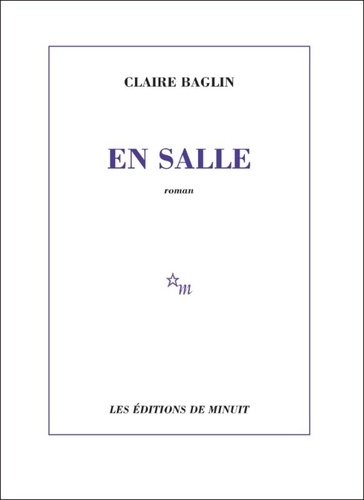 En salle / Claire Baglin | Baglin, Claire. Auteur