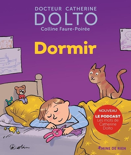 Dormir / Colline Faure-Poirée, Catherine Dolto | Dolto-Tolitch, Catherine. Auteur
