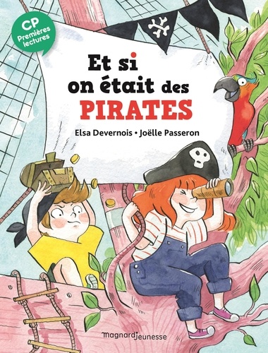 Et si on était des pirates / Elsa Devernois | Devernois, Elsa. Auteur