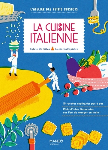 La cuisine italienne / Sylvie Da Silva | Da Silva, Sylvie. Auteur