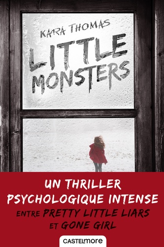 Little monsters / Kara Thomas | Thomas, Kara (19..-) - écrivaine américaine. Auteur
