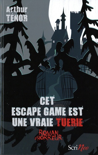 Cet escape game est une vraie tuerie / Arthur Ténor | Ténor, Arthur - écrivain français. Auteur