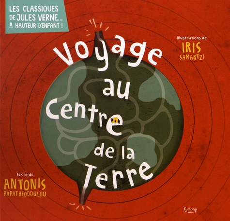 Voyage au centre de la Terre / Antonis Papatheodoulou | Verne, Jules (1828-1905) - écrivain français. Auteur adapté