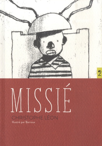 Missié / Christophe Léon | Léon, Christophe (1959-) - écrivain français. Auteur