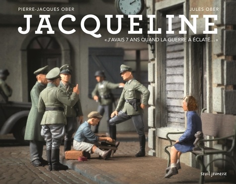 Jacqueline : "J'avais 7 ans quand la guerre a éclaté..." / Pierre-Jacques Ober | 