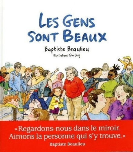 Les gens sont beaux / Baptiste Beaulieu | Beaulieu, Baptiste (1985-) - écrivain français. Auteur