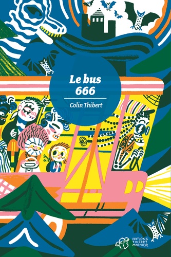 Le bus 666 | Thibert, Colin. Texte