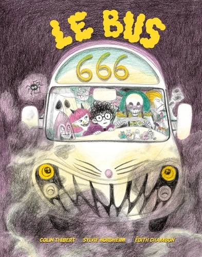 Le bus 666 | Thibert, Colin. Texte