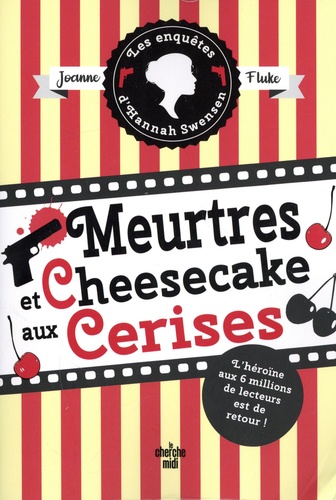 Meurtres et cheesecake aux cerises / Joanne Fluke | Fluke, Joanne (1943-....). Auteur