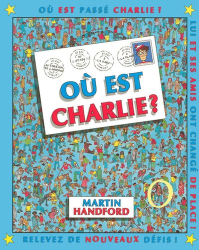 Où est Charlie ? / Martin Handford | Handford, Martin (1956-....)
