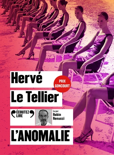 L'anomalie / Hervé Le Tellier | Le Tellier, Hervé (1957-) - écrivain français. Auteur
