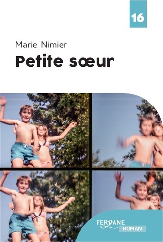 Petite soeur / Marie Nimier | Nimier, Marie (1957-) - écrivaine française. Auteur