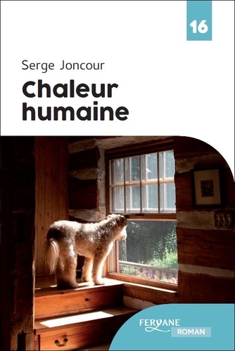 Chaleur humaine / Serge Joncour | Joncour, Serge (1961-) - écrivain français. Auteur