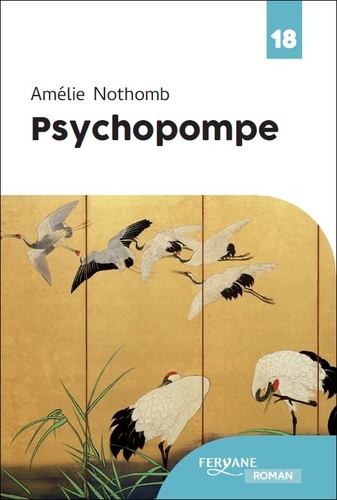 Psychopompe / Amélie Nothomb | Nothomb, Amélie (1967-) - écrivaine belge. Auteur