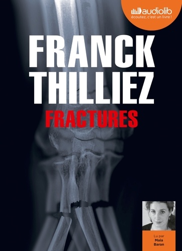 Fractures / Franck Thilliez | Thilliez, Franck (1973-) - écrivain français. Auteur