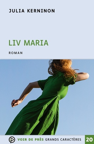 Liv Maria / Julia Kerninon | Kerninon, Julia (1987-) - écrivaine française. Auteur