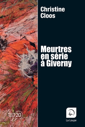 Meurtres en série à Giverny / Christine Cloos | Cloos, Martine - écrivaine, peintre française. Auteur